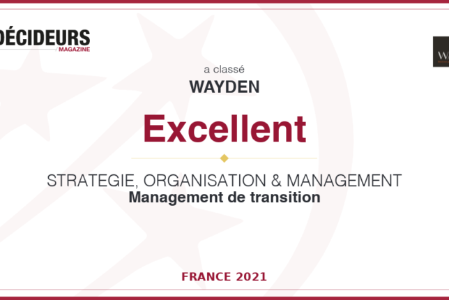Classement 2021 des meilleurs cabinets de management de transition : WAYDEN confirme sa mention « Excellent »