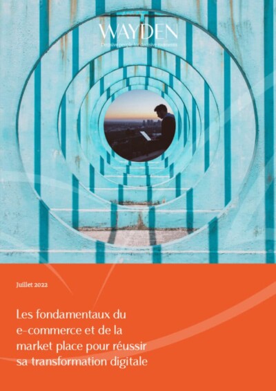 Les fondamentaux du e-commerce et de la marketplace